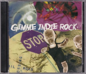 V/A feat. Pussy Galore – Gimme Indie Rock Vol. 1 (CD, US) | Pop