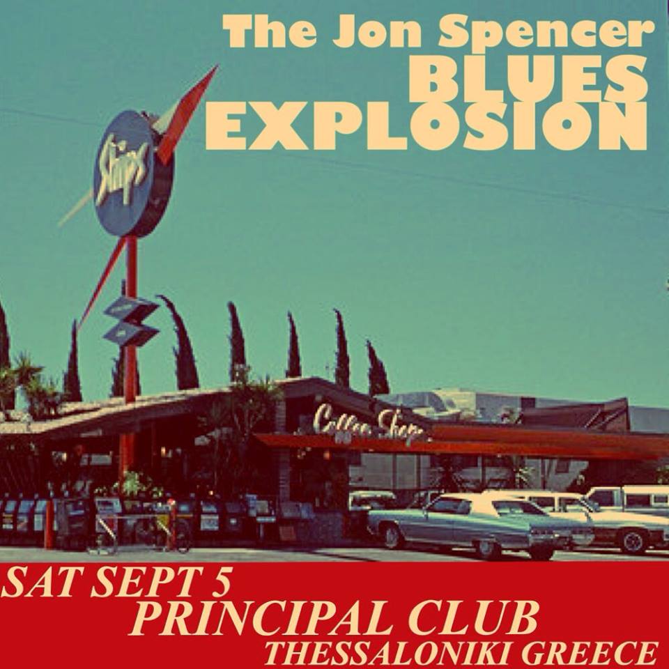 The Jon Spencer Blues Explosion - Principal Club, Thessaloniki, Greece (5 September 2015)