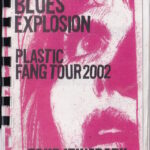 The Jon Spencer Blues Explosion - Tour Itinerary (Japan, 2002)