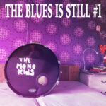 The Mono Kids - The Blues Is Still #1 (DIGITAL, NETHERLANDS)