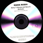Mama Rosin – Sorry Ti Monde / Seco e Molhado [Promo] (CD, UK) - Disc